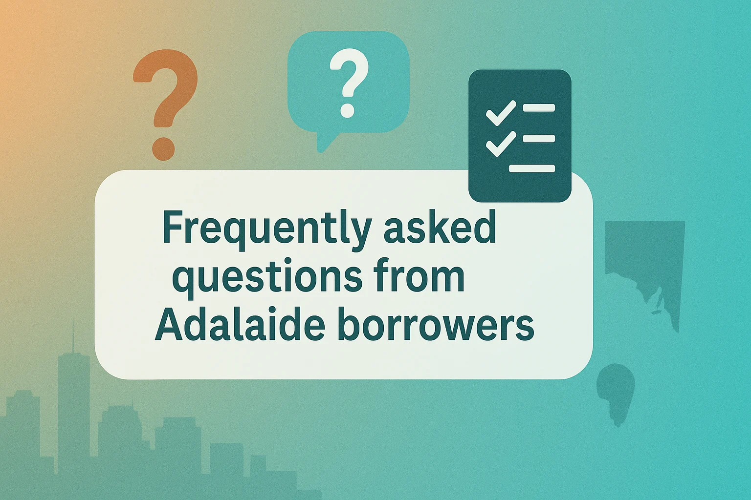 Frequently asked questions from Adelaide borrowers