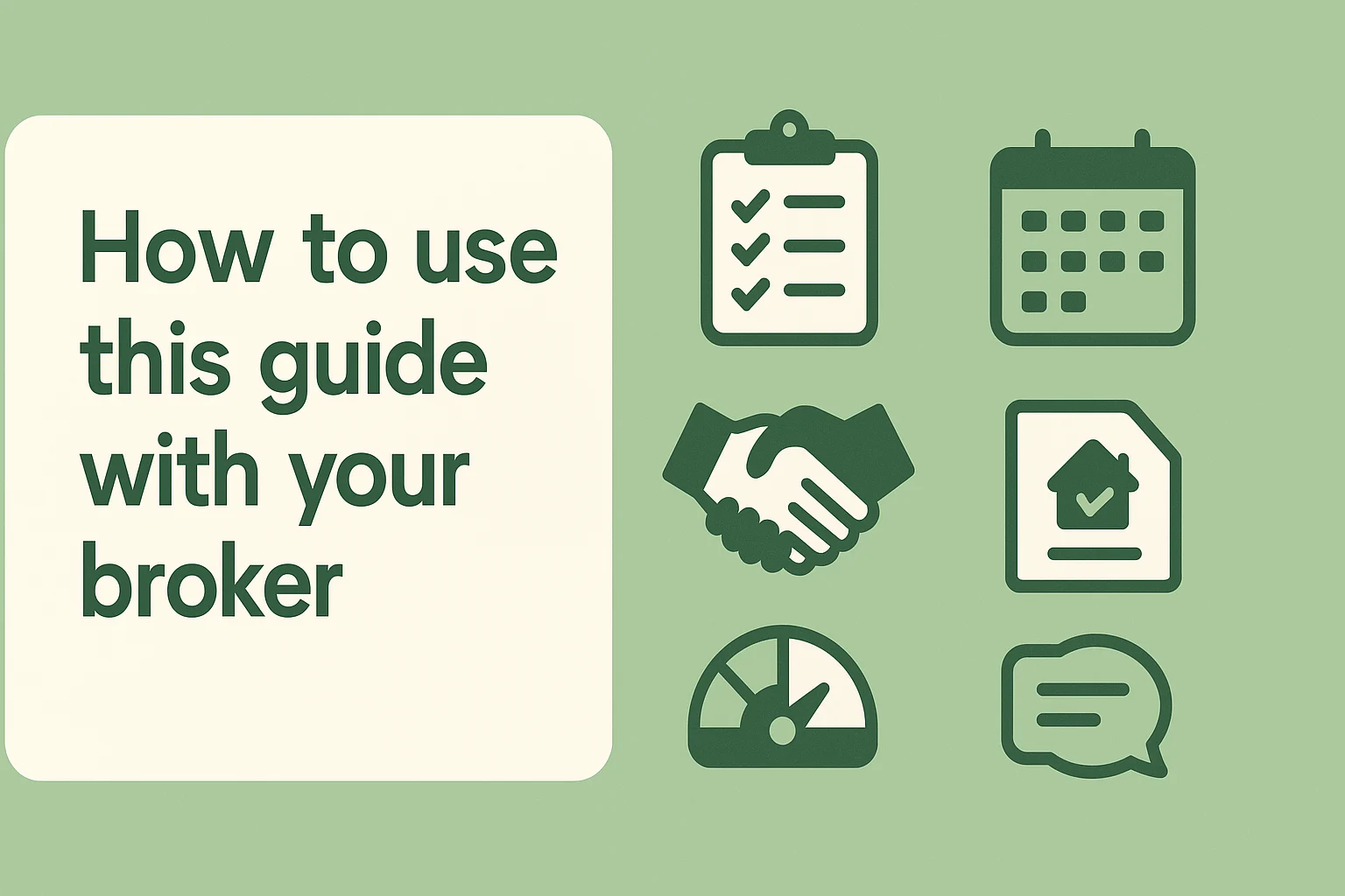 How to use this guide with your broker